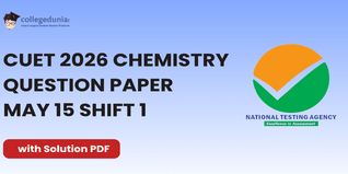 CUET 2026 Chemistry May 15 Shift 1 Question Paper- Download Answer Key and Solution PDF